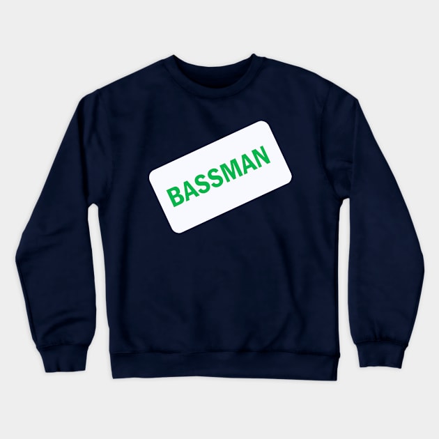 Bassman Crewneck Sweatshirt by NewAmusements